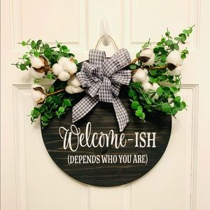 15 Inch Welcome- Ish Sign! Super Cute Home Decor!